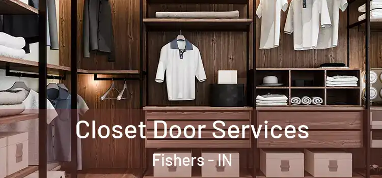  Closet Door Services Fishers - IN