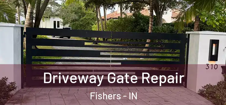  Driveway Gate Repair Fishers - IN