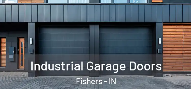  Industrial Garage Doors Fishers - IN