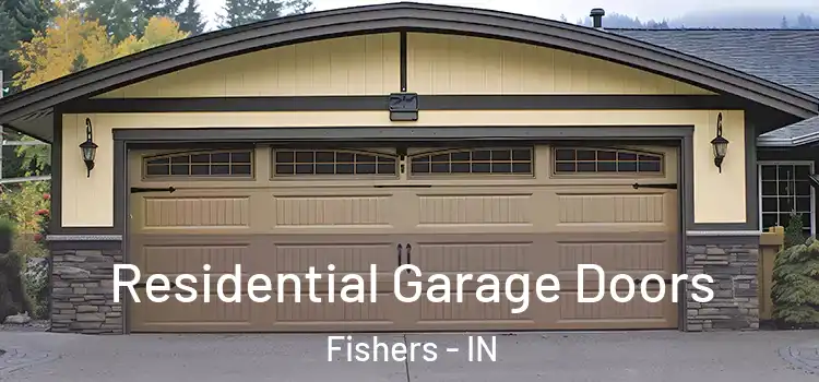  Residential Garage Doors Fishers - IN