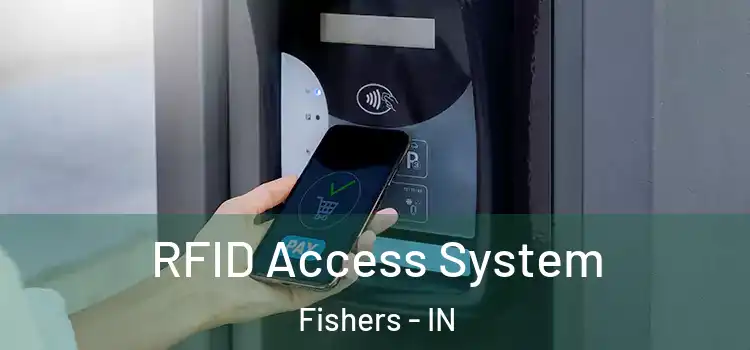  RFID Access System Fishers - IN