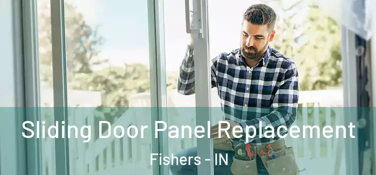  Sliding Door Panel Replacement Fishers - IN